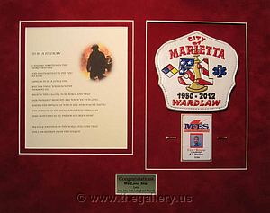 City of Marietta Fire Department gift

The Gallery at Brookwood
www.thegallery.us
770-941-3394
Your Custom Framing Expert
Picture Framing Examples
Custom Framing Examples
Shadowbox Examples